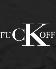Fuck off
